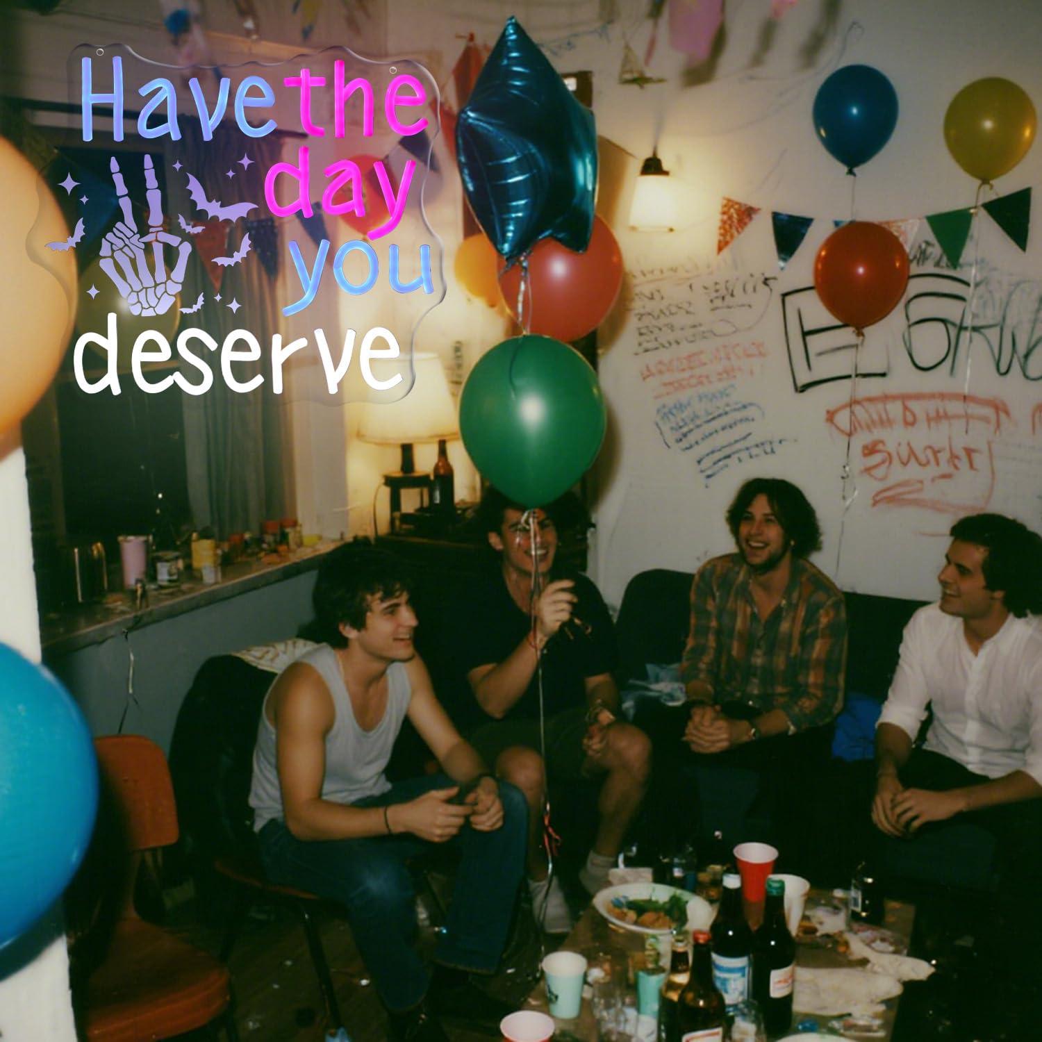 Have The Day You Deserve Neon  - مراجعة Home Decor Room وسعره